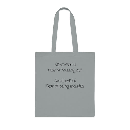 Autism & ADHD Quote Cotton Tote — "ADHD = Fomo, Autism = Fobi" Awareness Tote Bag