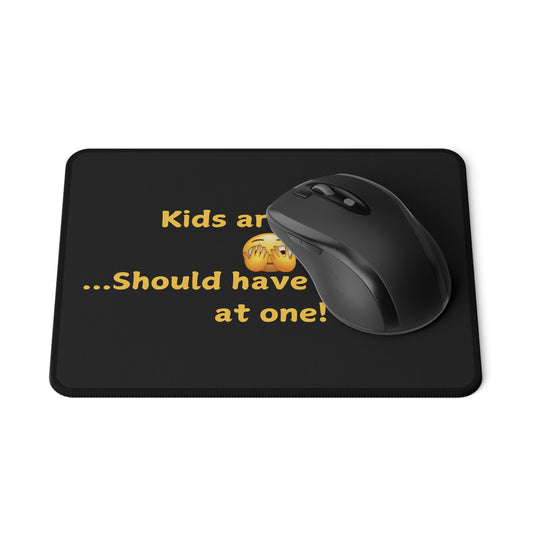 Non-Slip Mouse Pad — "Kids are fun... Should have stopped at one!" Emoji Gaming Mat
