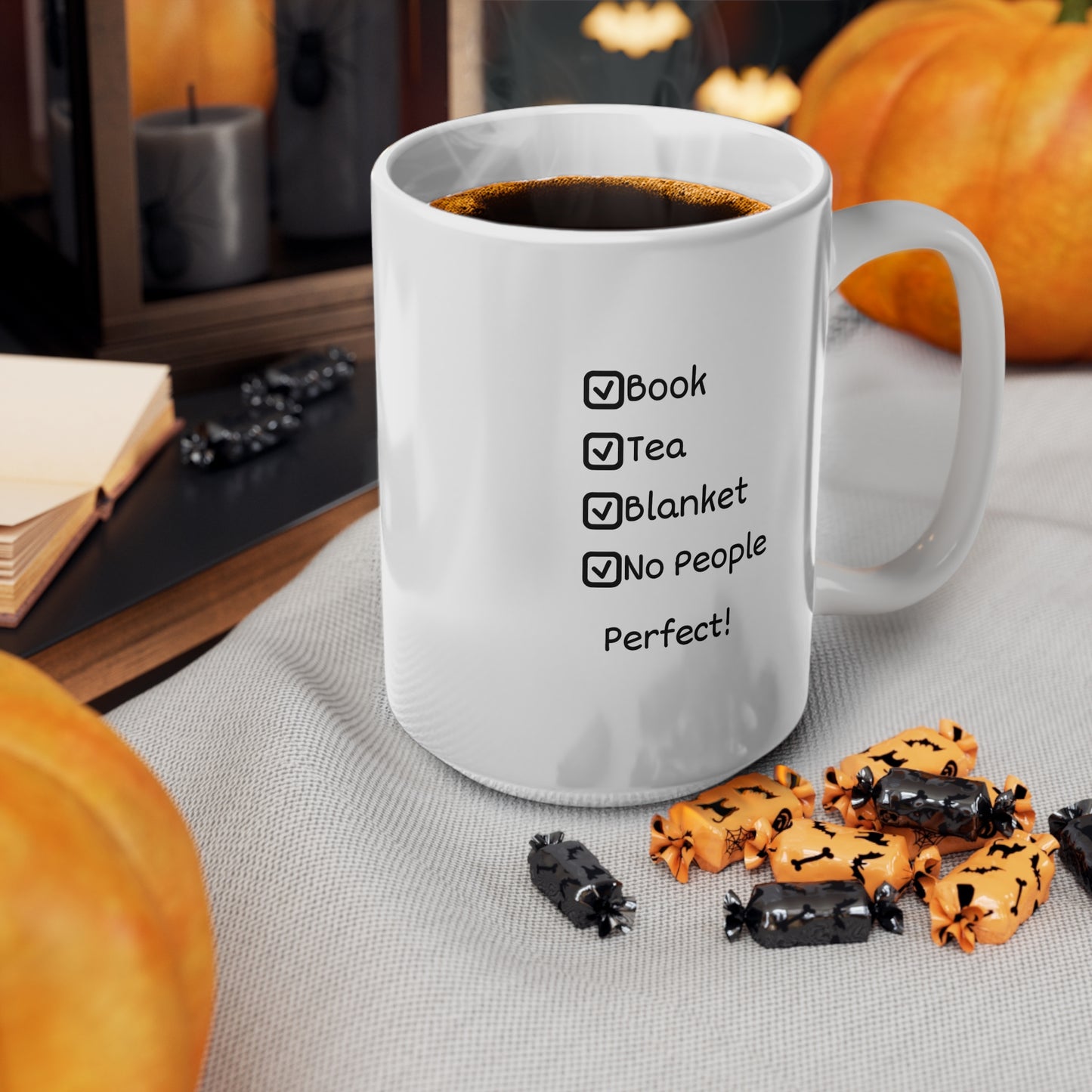 Ceramic Mug — 'Book, Tea, Blanket, No People' Cozy Reading Coffee Cup (11oz & 15oz)
