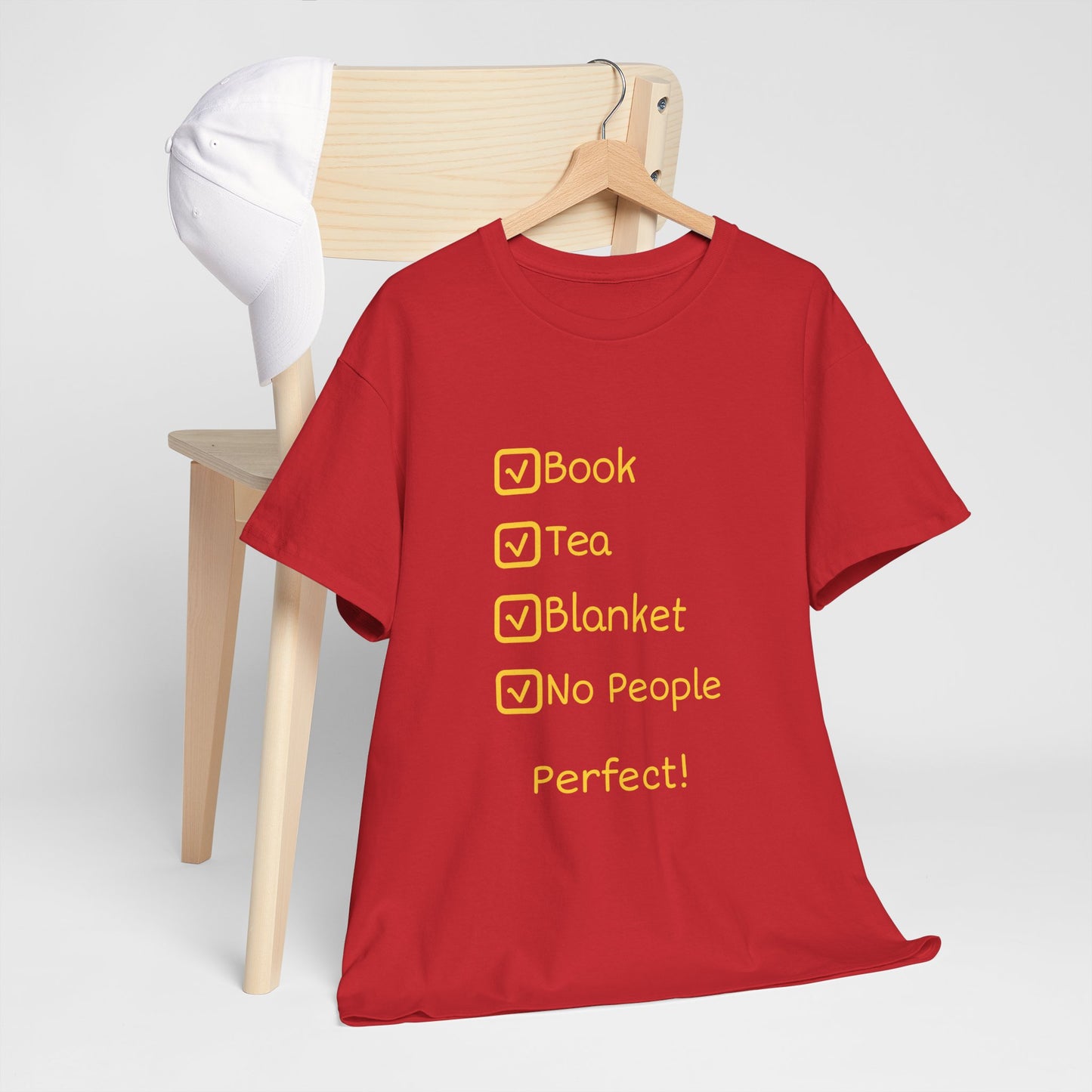 Cozy Reading Checklist Tee — "Book, Tea, Blanket, No People — Perfect!"