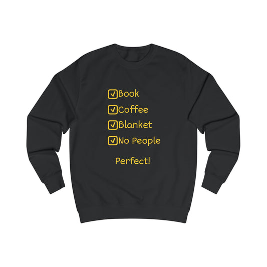 Cozy Checklist Sweatshirt — "Book, Coffee, Blanket, No People" Cozy Day Pullover