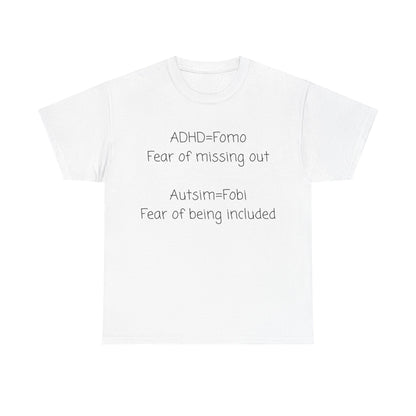 Autism & ADHD Awareness Tee — "ADHD = FOMO / Autism = Fobi" Cotton Shirt