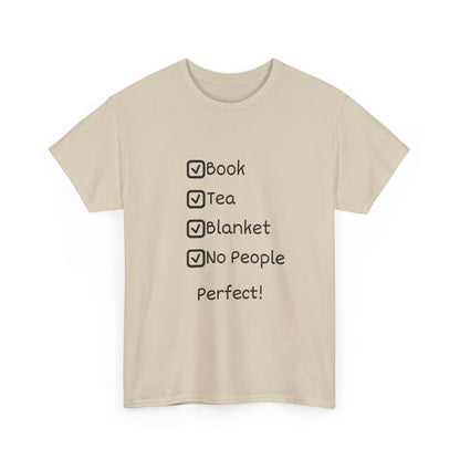 Cozy Checklist Tee — "Book, Tea, Blanket, No People" Reading Shirt