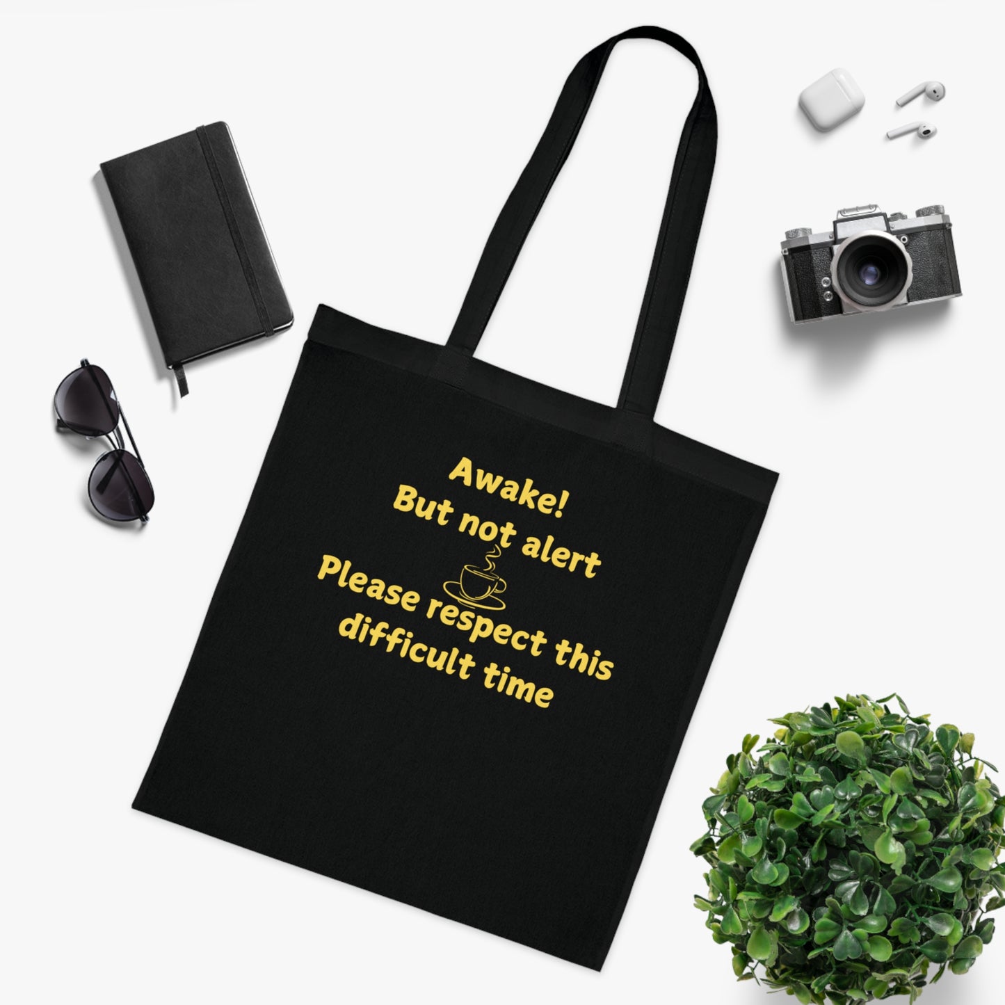 Awake But Not Alert Cotton Tote — Funny Coffee Lover Canvas Bag