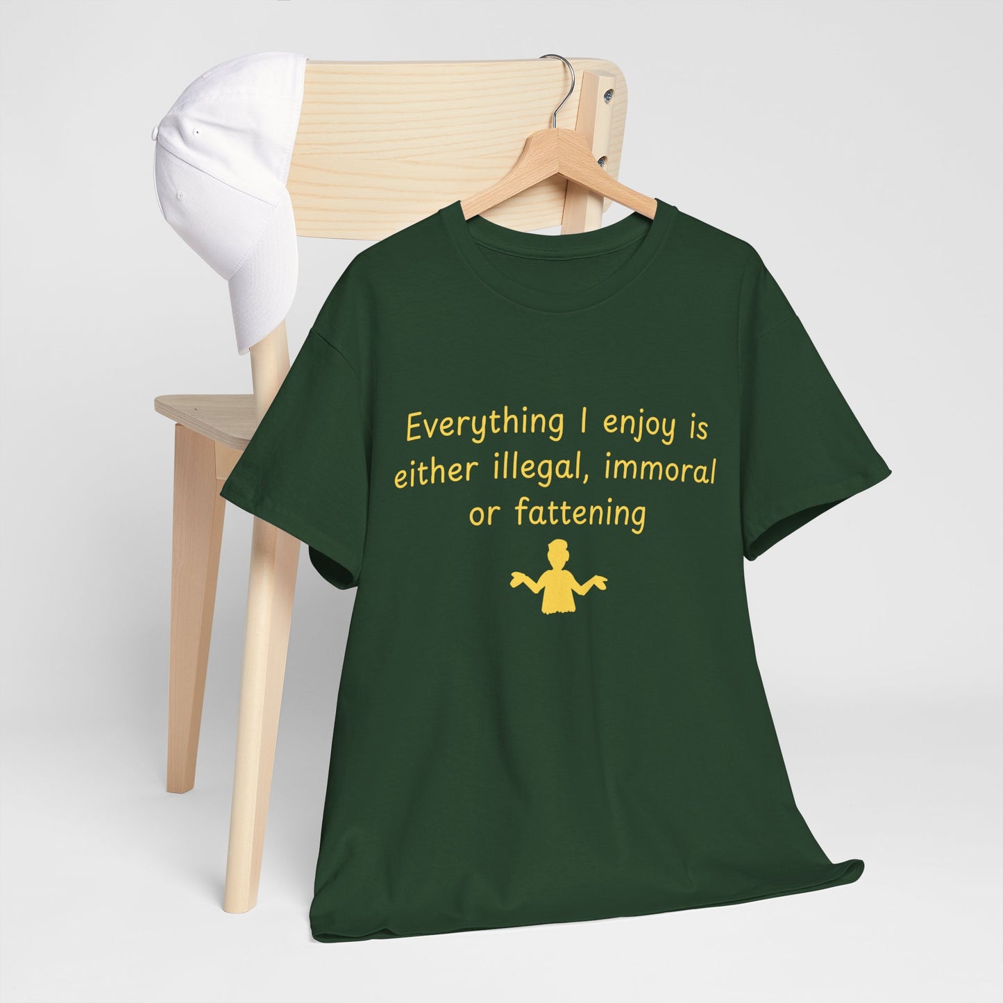 Graphic Tee — “Everything I enjoy is either illegal, immoral, or fattening” Yellow Design
