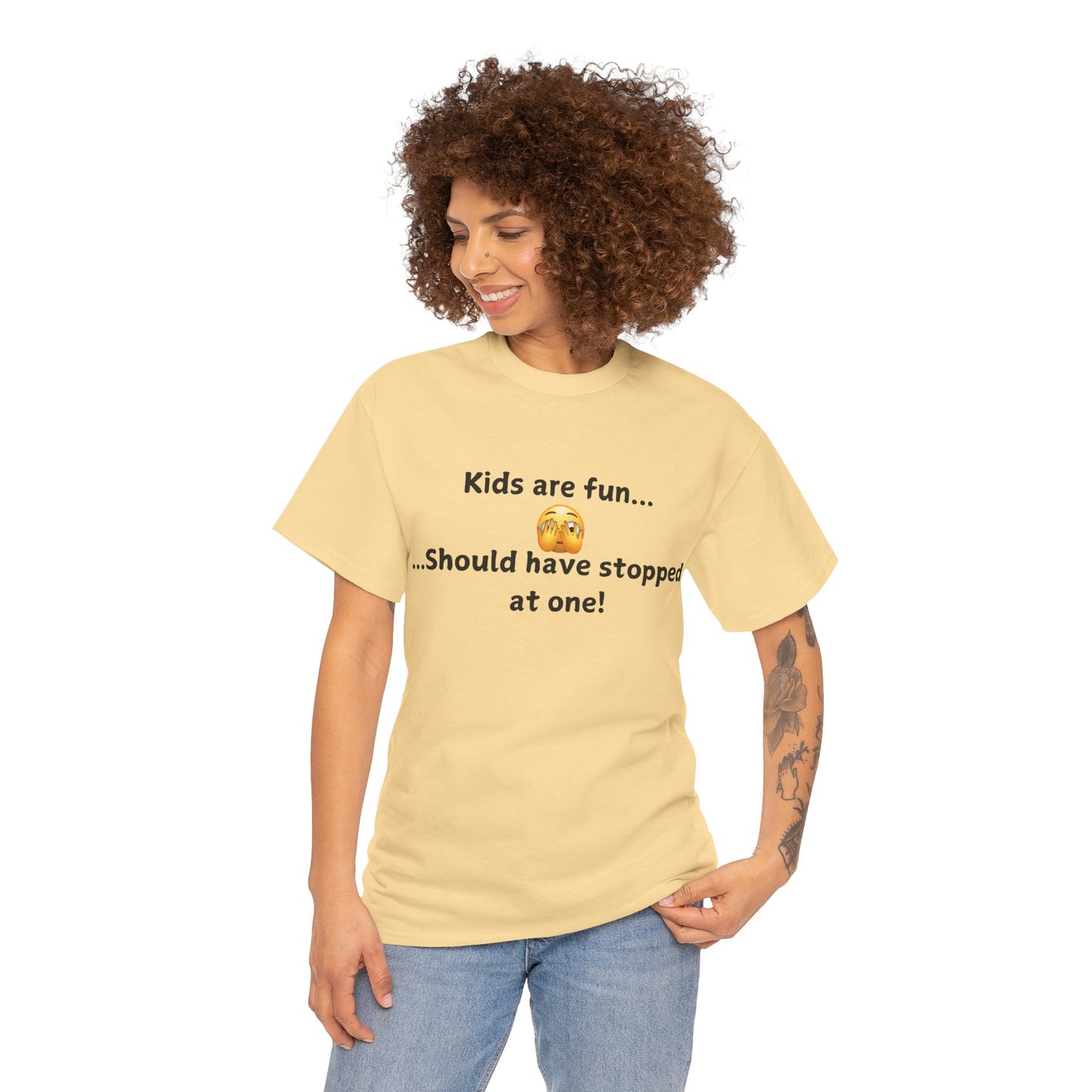 T‑Shirt — “Kids are fun... Should have stopped at one!” Funny Parenting Graphic Tee
