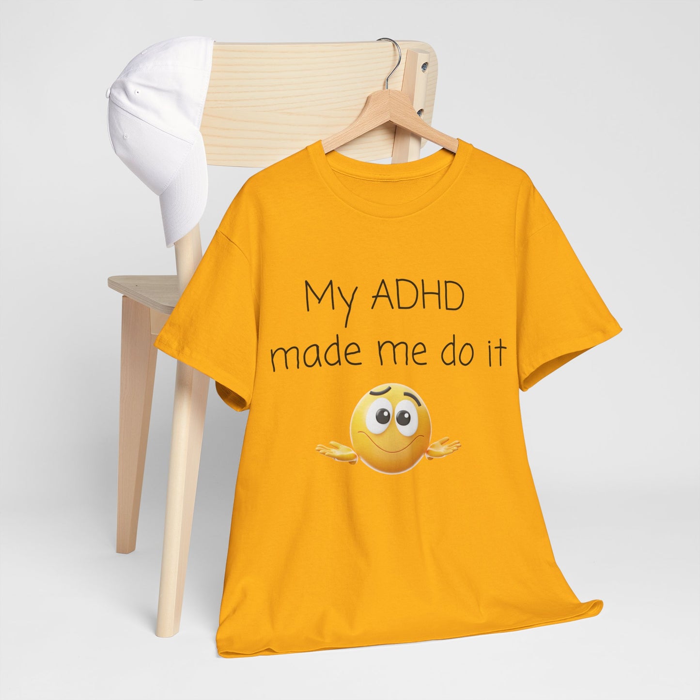 ADHD Made Me Do It T-Shirt — Funny ADHD Emoji Tee