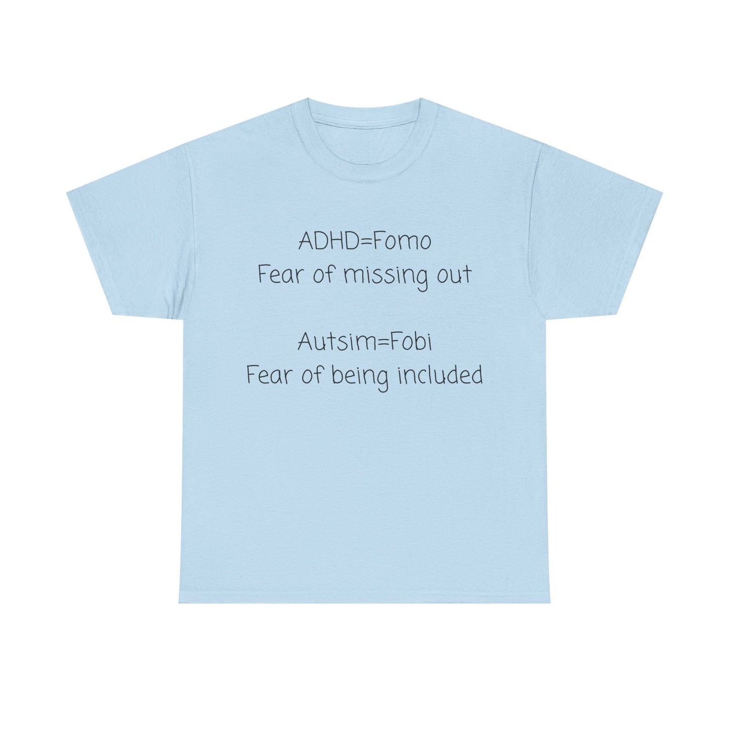 Autism & ADHD Awareness Tee — "ADHD = FOMO / Autism = Fobi" Cotton Shirt