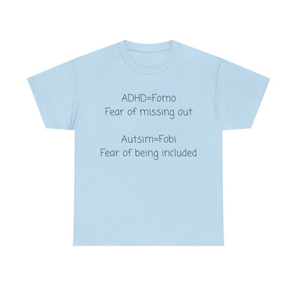 Autism & ADHD Awareness Tee — "ADHD = FOMO / Autism = Fobi" Cotton Shirt