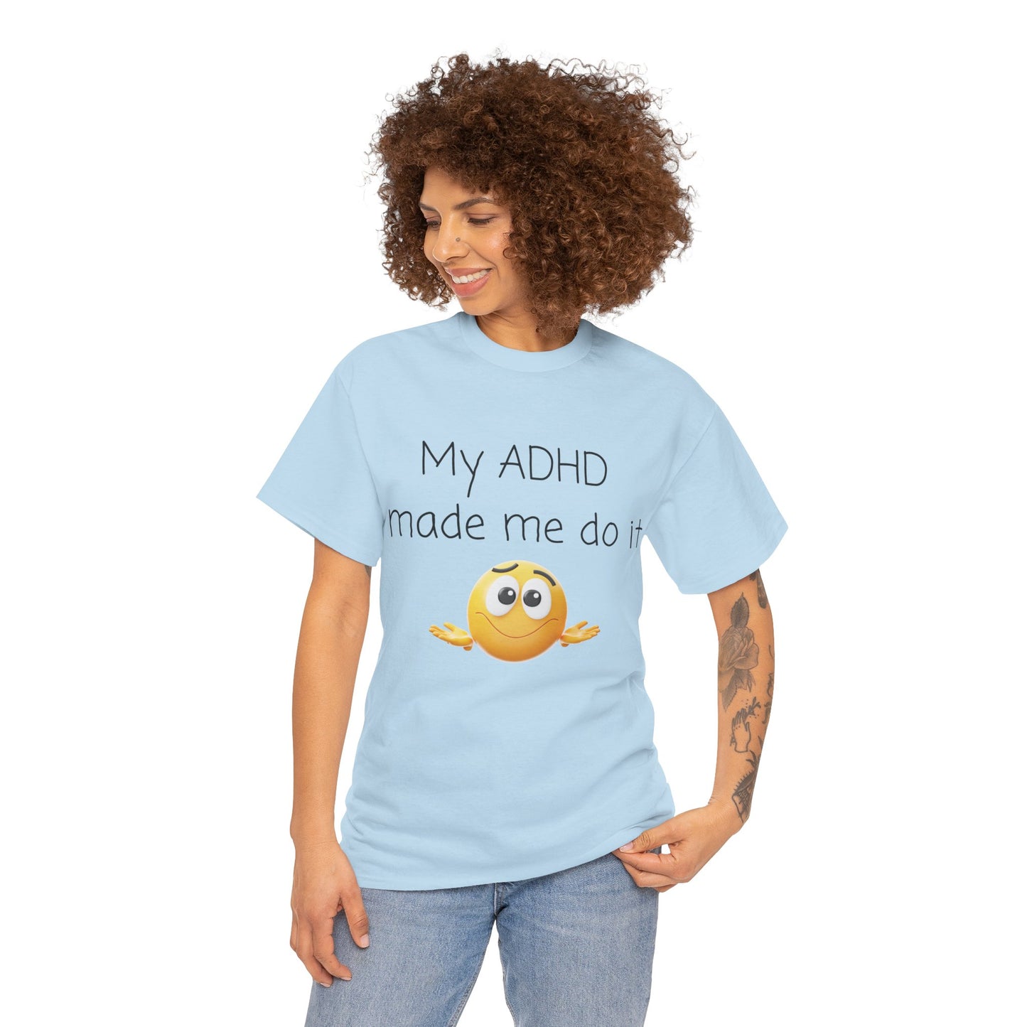 ADHD Made Me Do It T-Shirt — Funny ADHD Emoji Tee