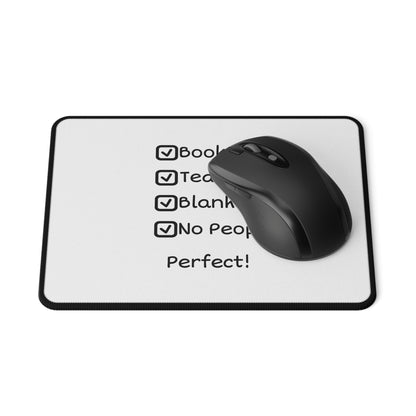 Mouse Pad — "Book, Tea, Blanket, No People — Perfect!" Non-Slip Desk Mat for Readers & Introverts