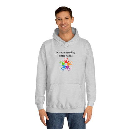 Outnumbered by Little Hands Hoodie — Cute Parent & Teacher Gift