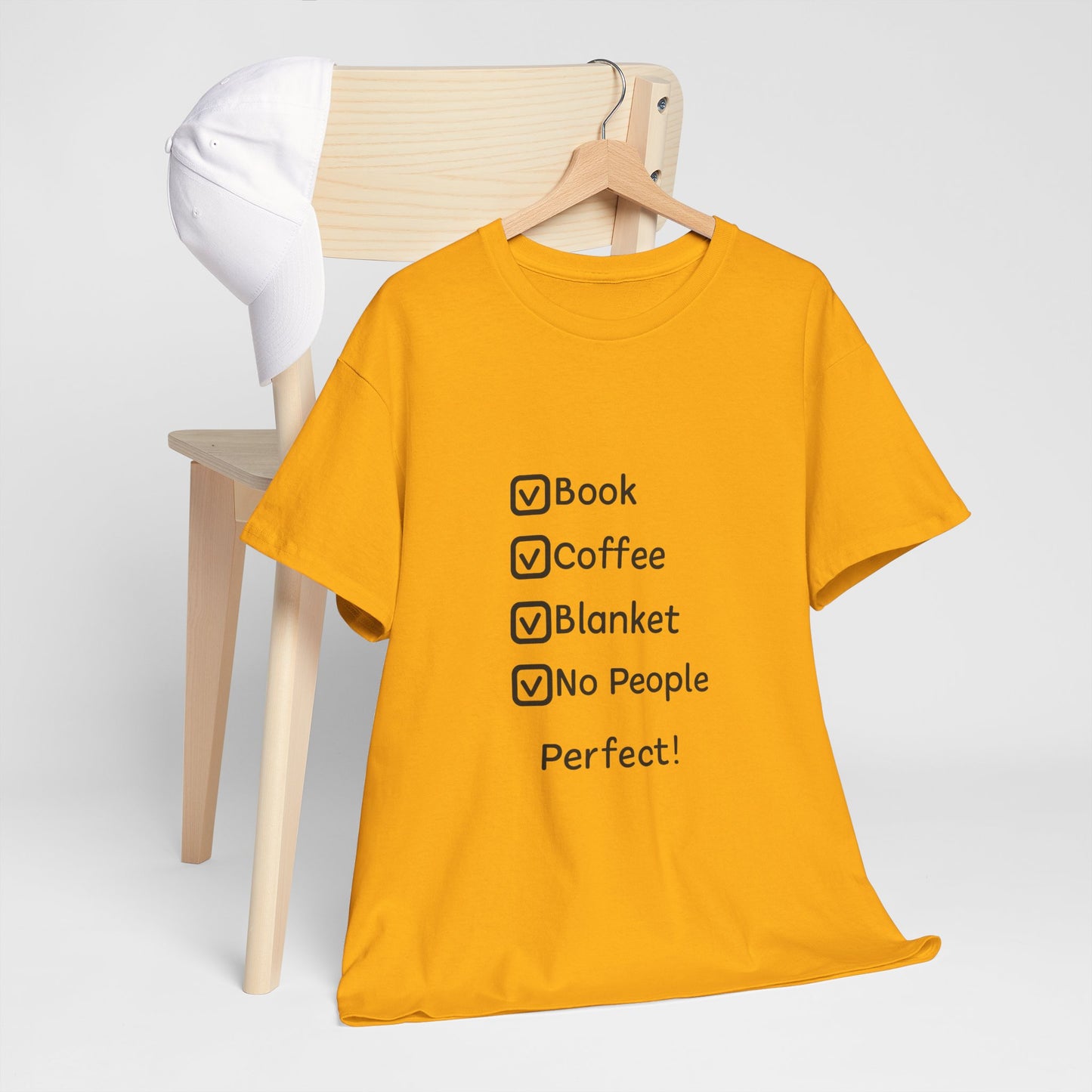T-Shirt — 'Book, Coffee, Blanket, No People — Perfect!' Cozy Introvert Tee