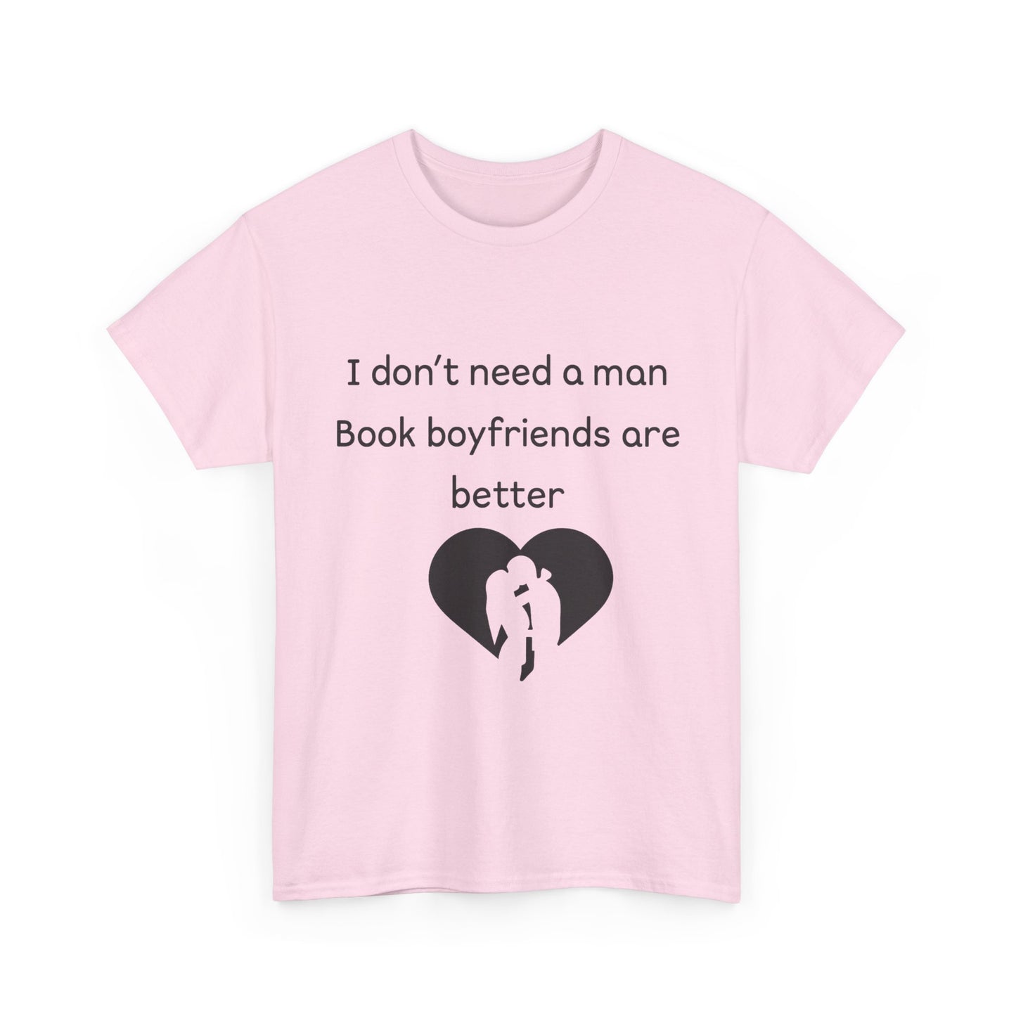 Book Boyfriends Are Better Tee — Funny Literary Lover T-Shirt