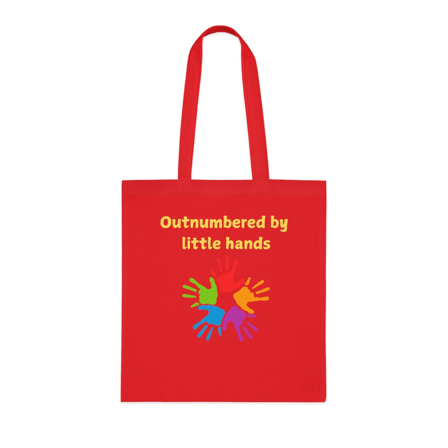Tote Bag — "Outnumbered by Little Hands" Colorful Kids Handprints Cotton Tote