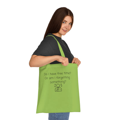 Do I Have Free Time? Funny Minimalist Cotton Tote Bag — Busy Mind Reminder