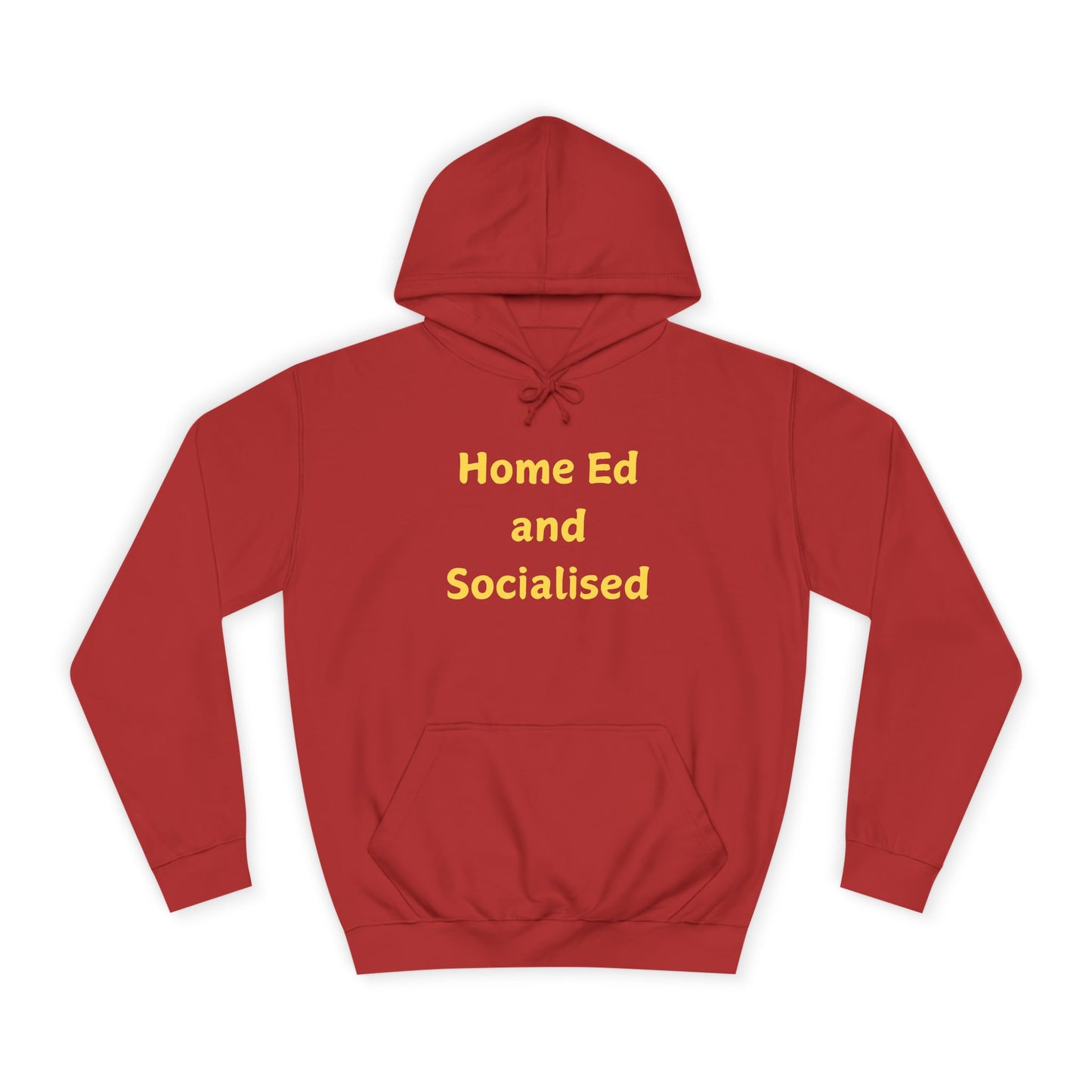 Home Ed and Socialised Hoodie — Funny Homeschool Mom/Dad College Hoodie