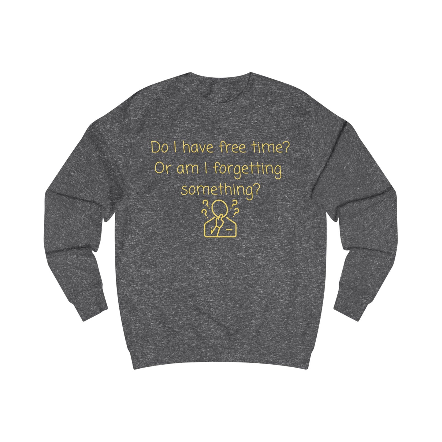 Funny 'Do I Have Free Time?' Sweatshirt — Relatable Introvert Pullover