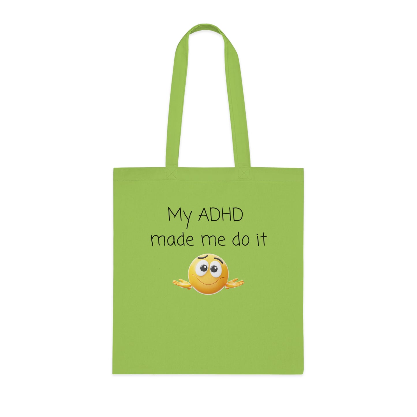 My ADHD Made Me Do It Cotton Tote — Funny ADHD Awareness Emoji Shopper Bag