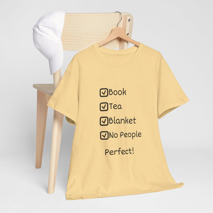 Cozy Checklist Tee — "Book, Tea, Blanket, No People" Reading Shirt