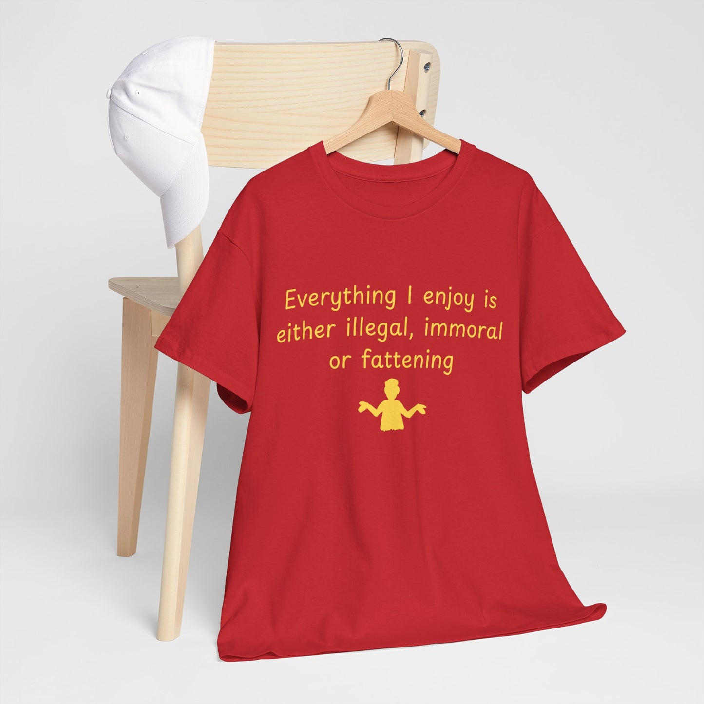 Graphic Tee — “Everything I enjoy is either illegal, immoral, or fattening” Yellow Design