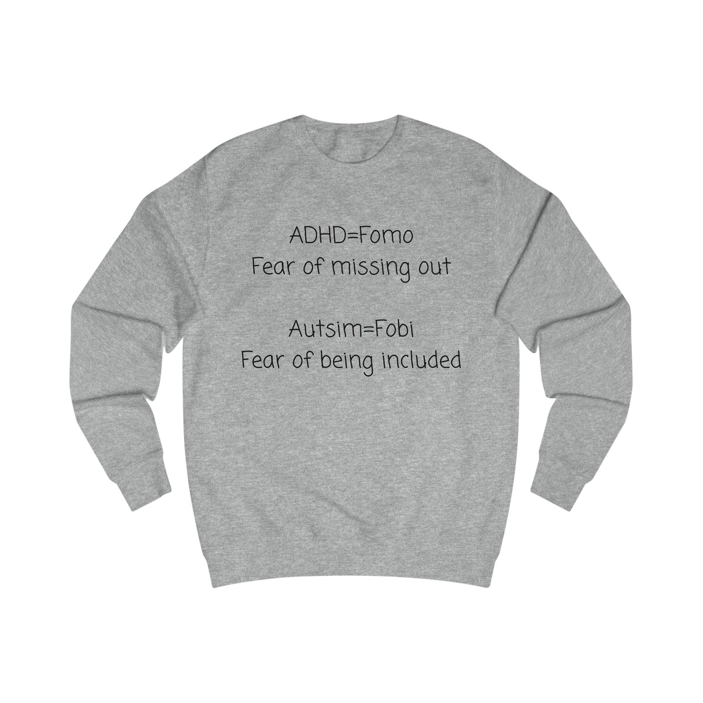 Autism & ADHD Awareness Sweatshirt – “ADHD = Fomo / Autism = Fobi” Comfort Crewneck