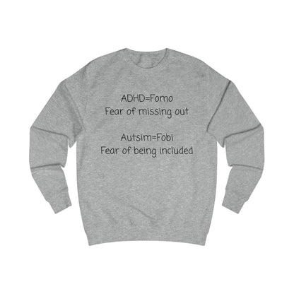 Autism & ADHD Awareness Sweatshirt – “ADHD = Fomo / Autism = Fobi” Comfort Crewneck