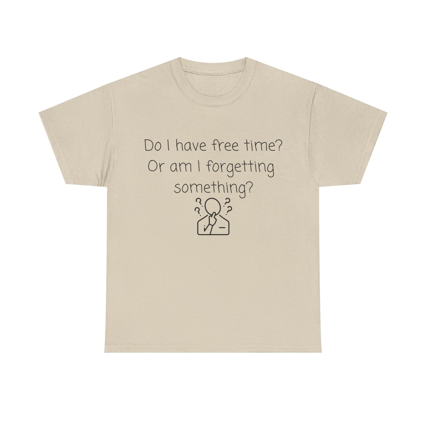 Do I Have Free Time? Funny Minimalist White T-Shirt — Relatable Introvert Tee