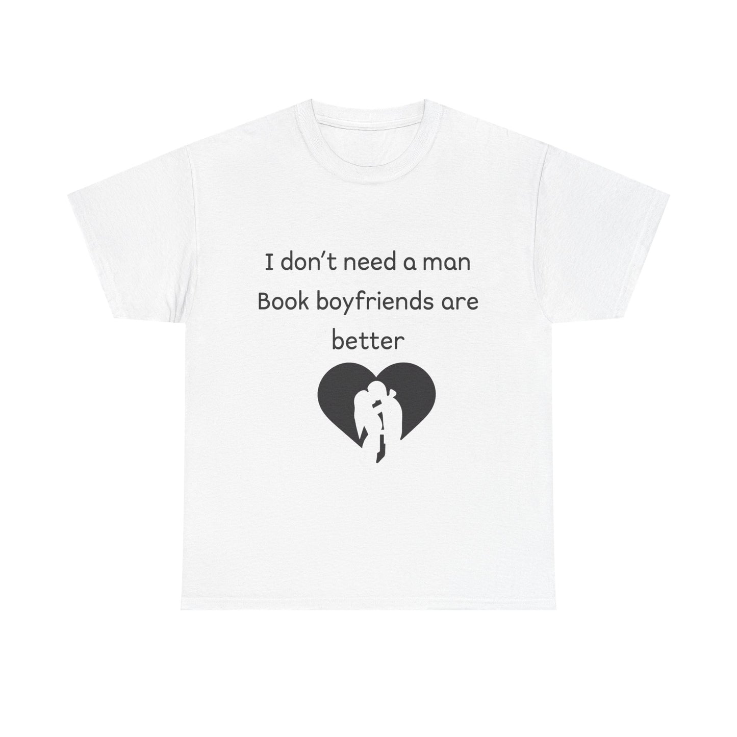Book Boyfriends Are Better Tee — Funny Literary Lover T-Shirt