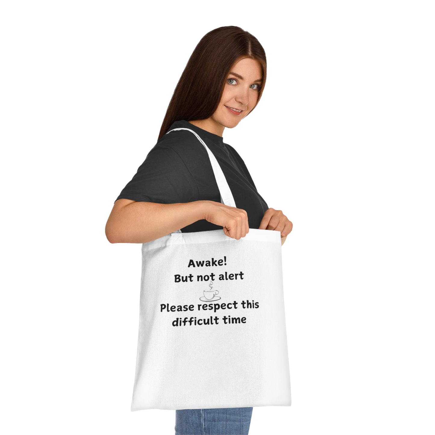 Awake But Not Alert Cotton Tote — Funny Coffee Morning Market Bag