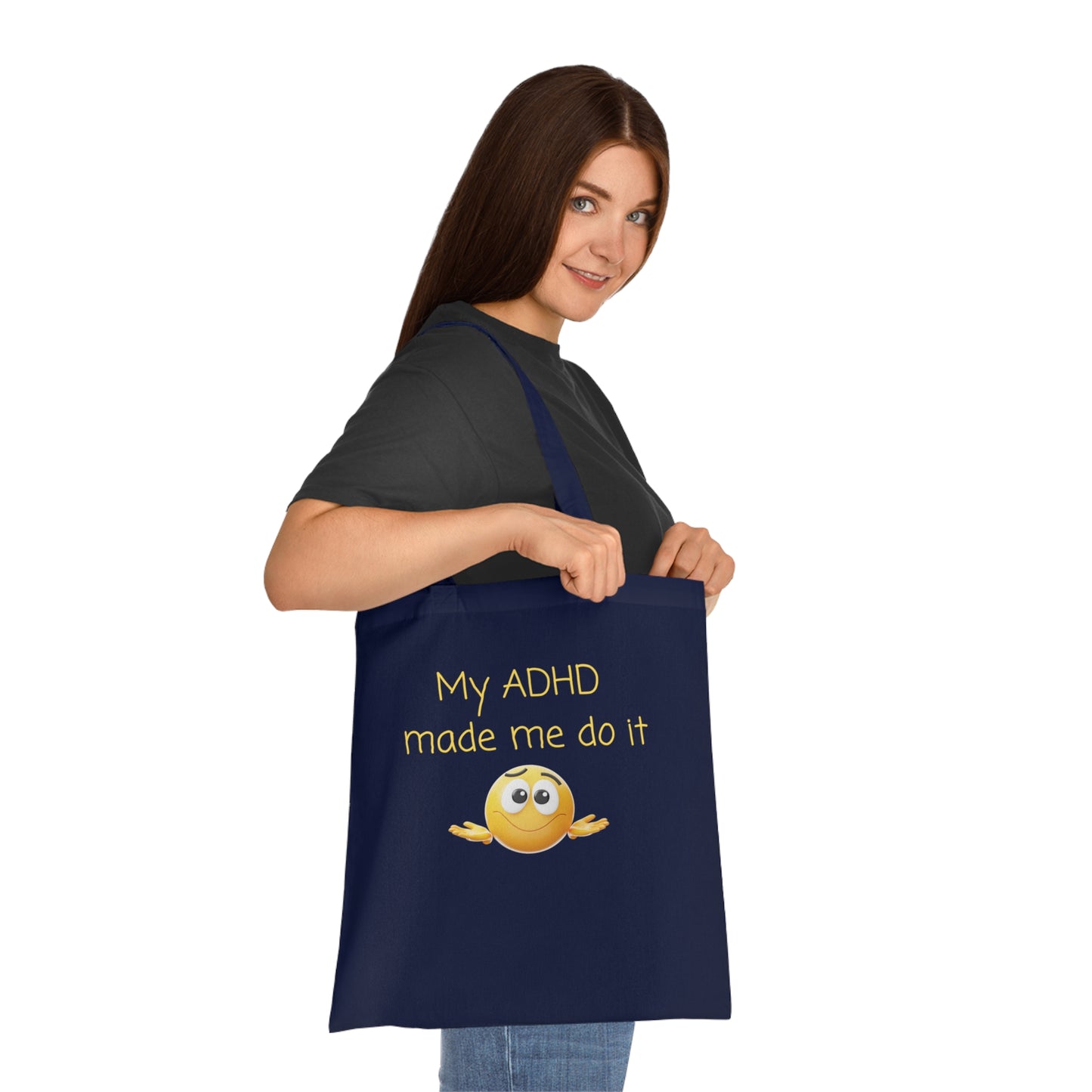 My ADHD Made Me Do It Cotton Tote Bag — Funny ADHD Awareness Emoji Tote