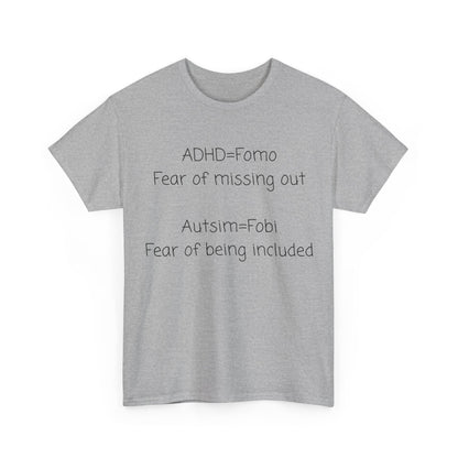 Autism & ADHD Awareness Tee — "ADHD = FOMO / Autism = Fobi" Cotton Shirt