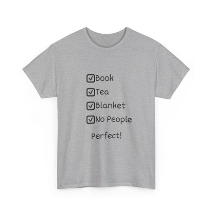 Cozy Checklist Tee — "Book, Tea, Blanket, No People" Reading Shirt