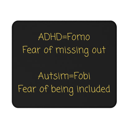 Non-Slip Gaming Mouse Pad — "ADHD = Fomo / Autism = Fobi" Yellow Text on Black