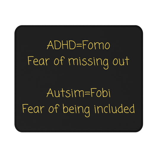 Non-Slip Gaming Mouse Pad — "ADHD = Fomo / Autism = Fobi" Yellow Text on Black
