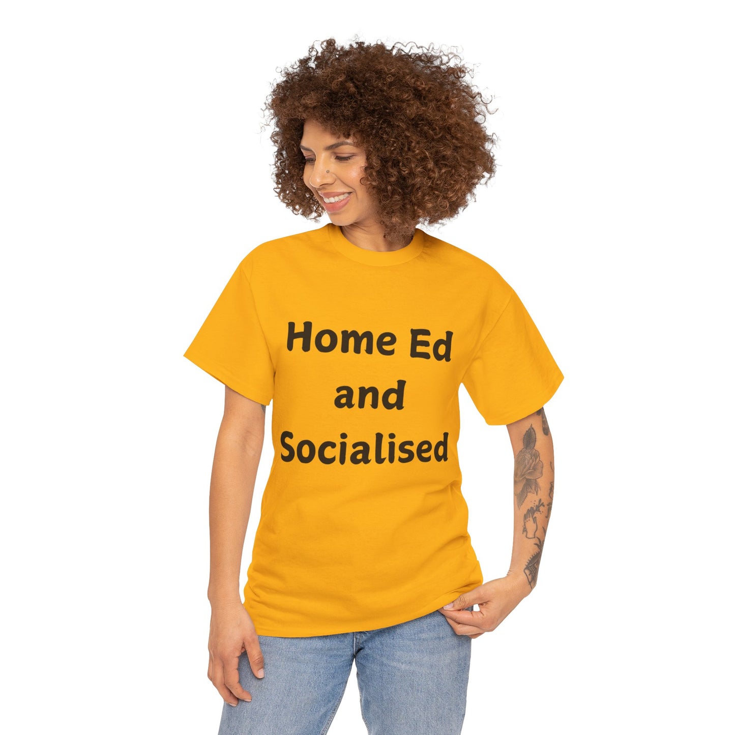 Home Ed and Socialised Tee — Funny Homeschooling T‑Shirt for Parents & Kids