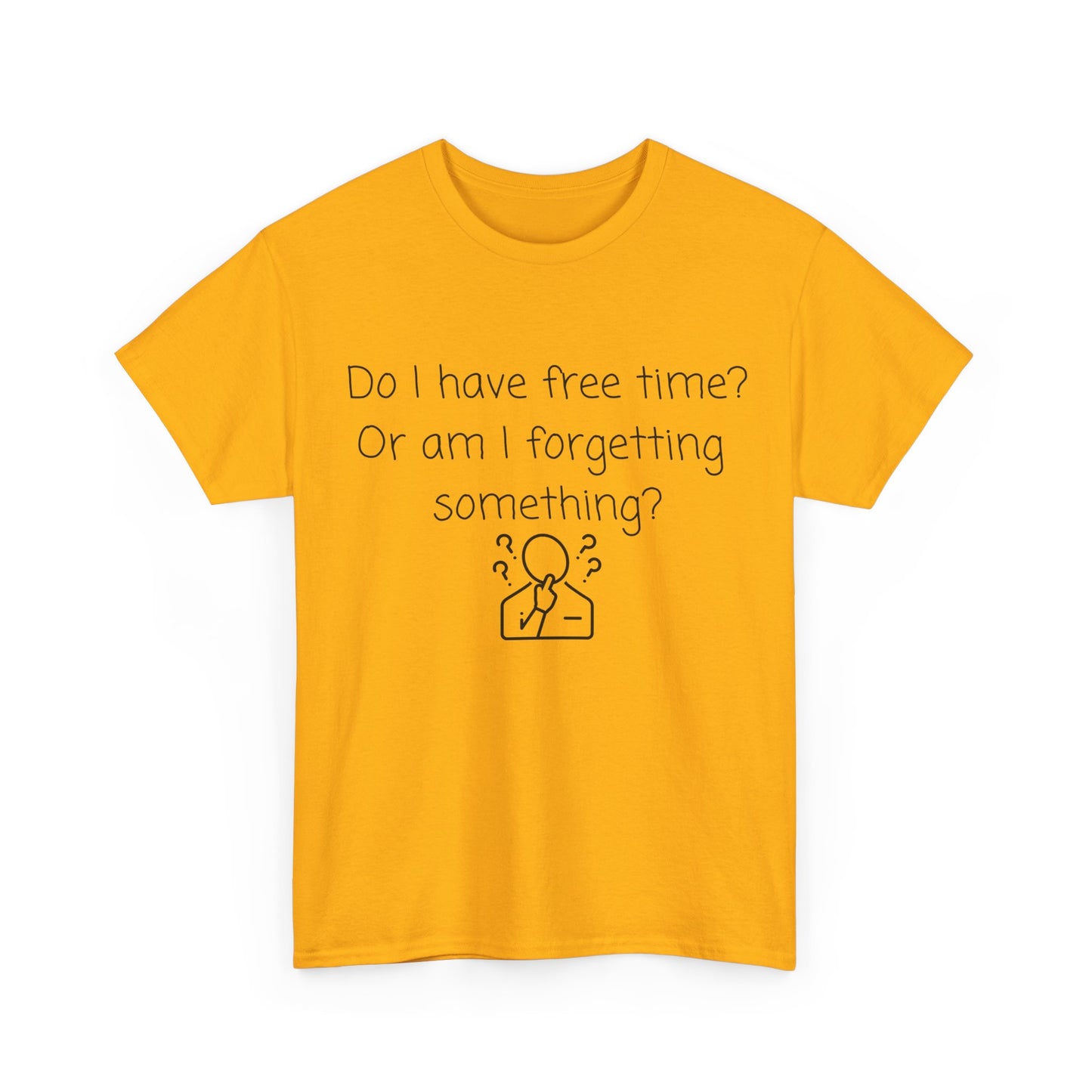 Do I Have Free Time? Funny Minimalist White T-Shirt — Relatable Introvert Tee