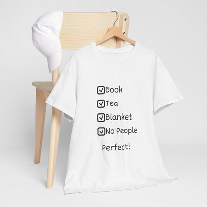 Cozy Checklist Tee — "Book, Tea, Blanket, No People" Reading Shirt