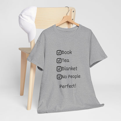 Cozy Checklist Tee — "Book, Tea, Blanket, No People" Reading Shirt