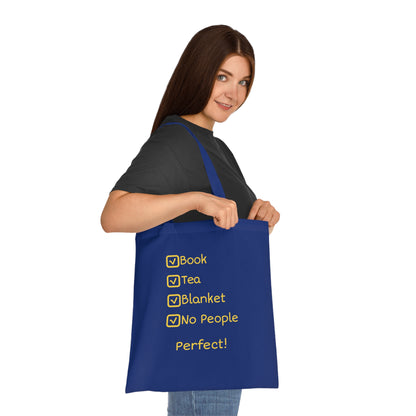 Tote Bag — "Book, Tea, Blanket, No People — Perfect!" Cozy Reading Tote