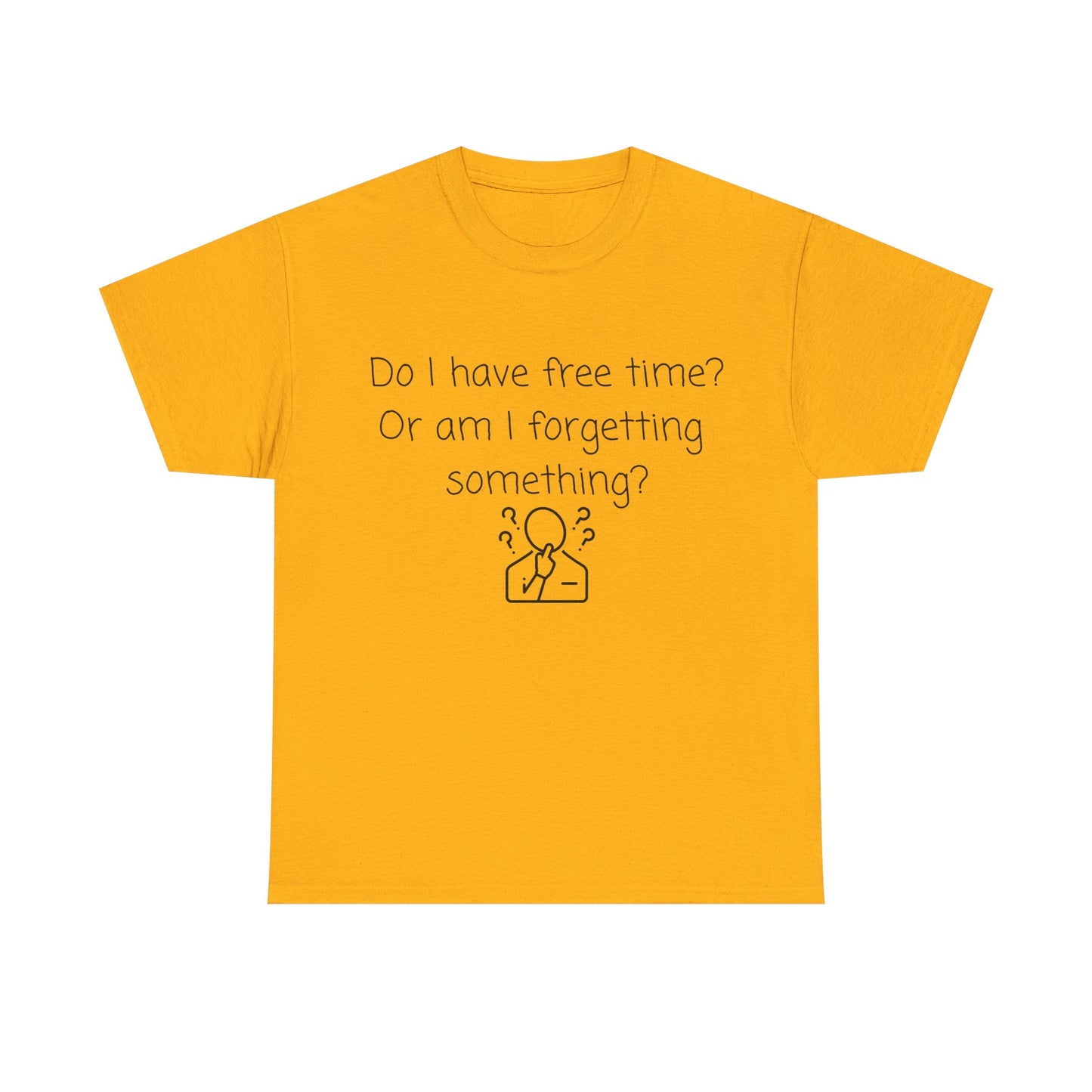 Do I Have Free Time? Funny Minimalist White T-Shirt — Relatable Introvert Tee