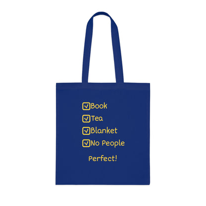 Tote Bag — "Book, Tea, Blanket, No People — Perfect!" Cozy Reading Tote