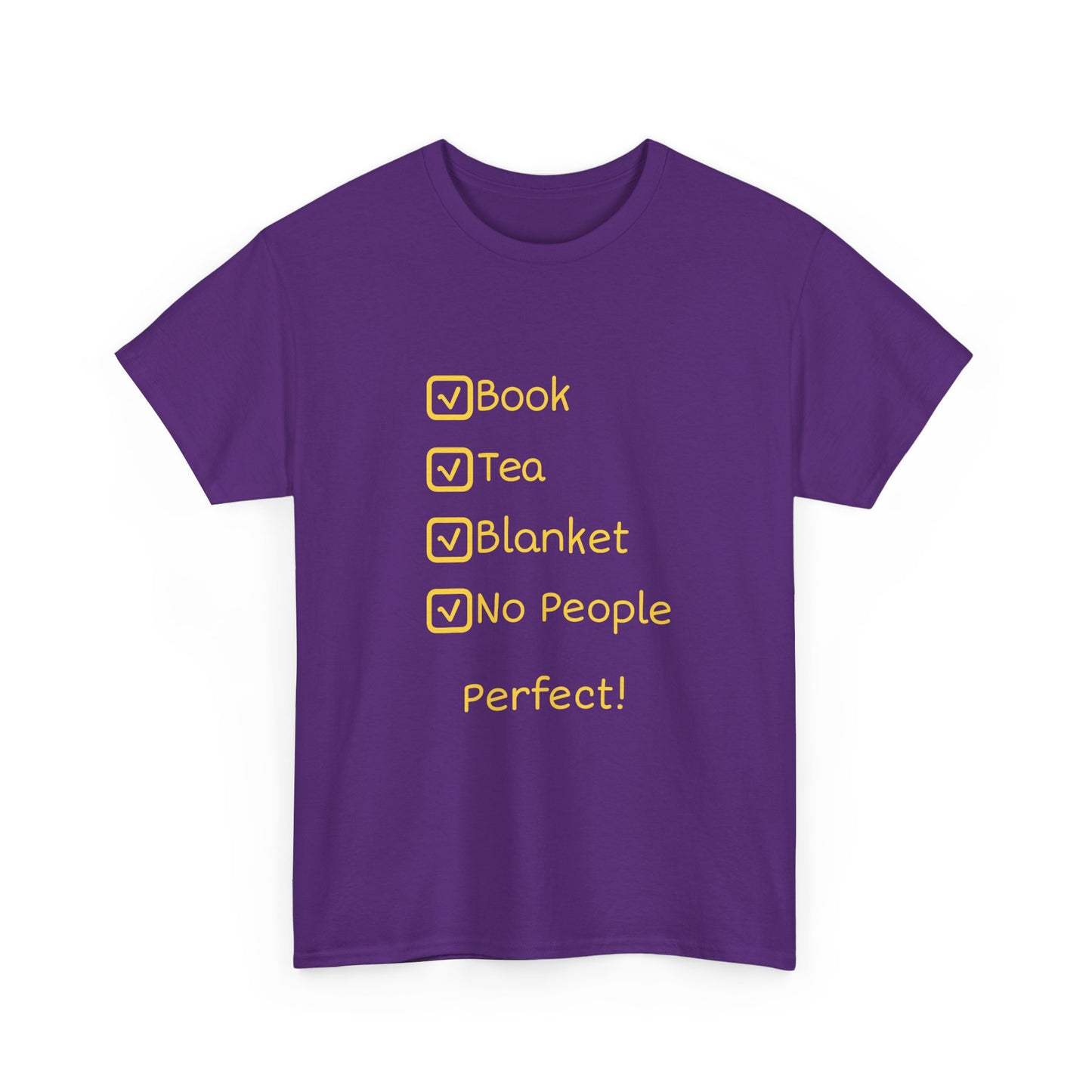 Cozy Reading Checklist Tee — "Book, Tea, Blanket, No People — Perfect!"