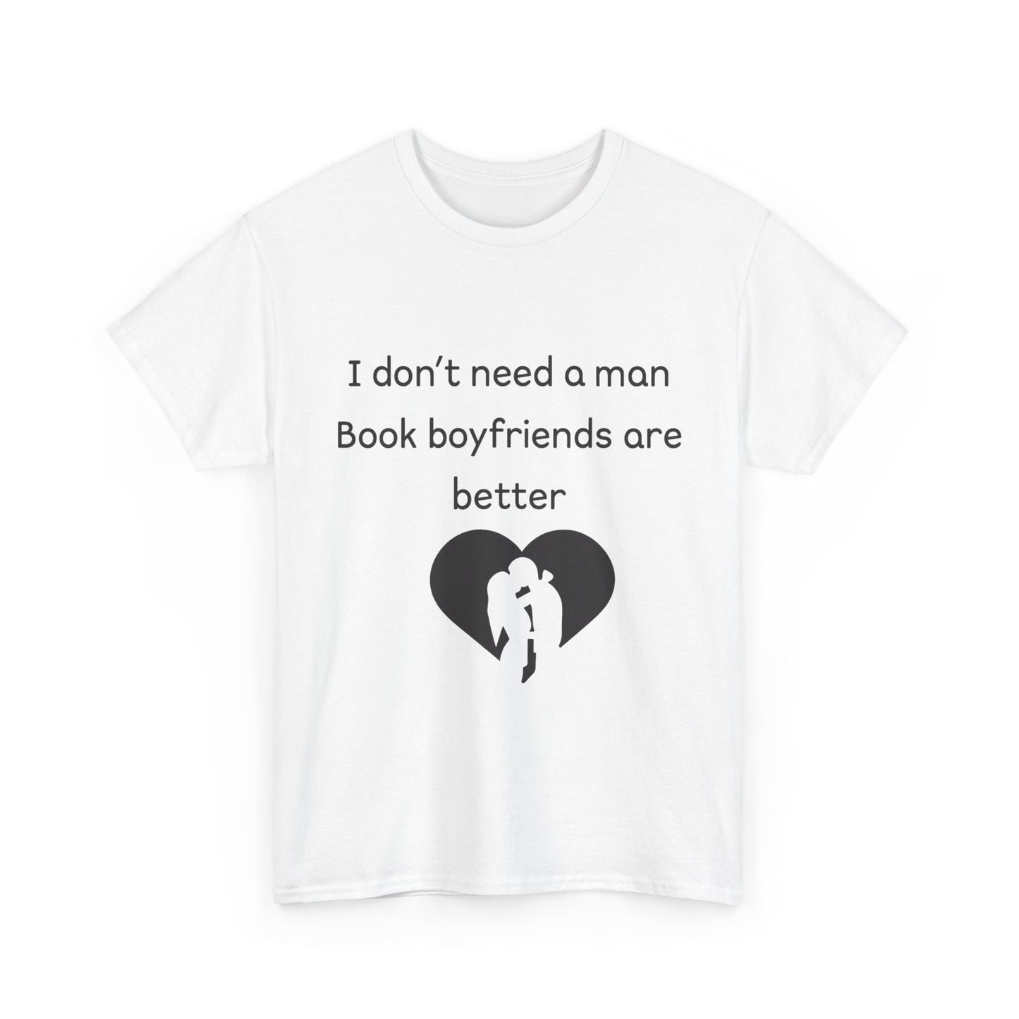 Book Boyfriends Are Better Tee — Funny Literary Lover T-Shirt