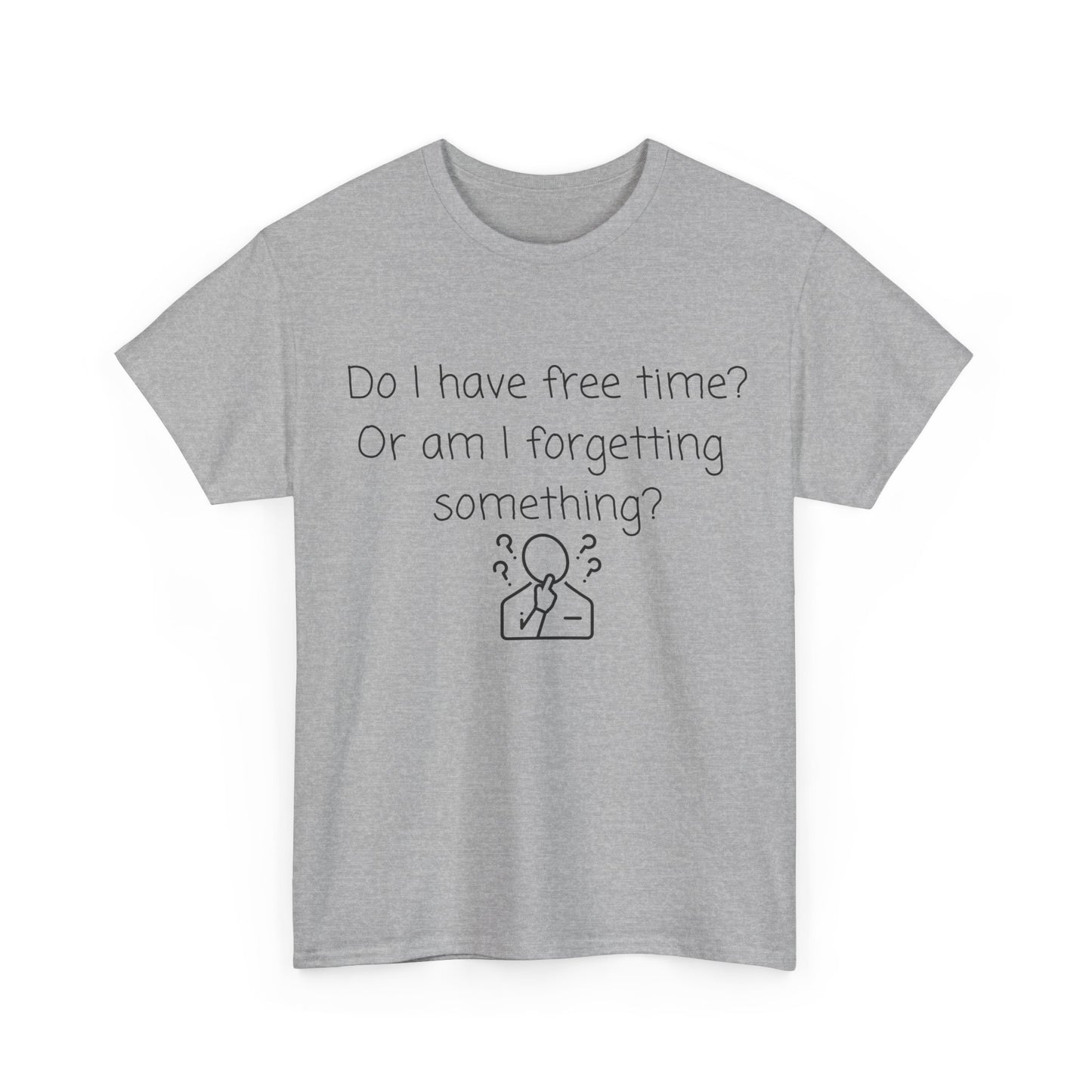 Do I Have Free Time? Funny Minimalist White T-Shirt — Relatable Introvert Tee