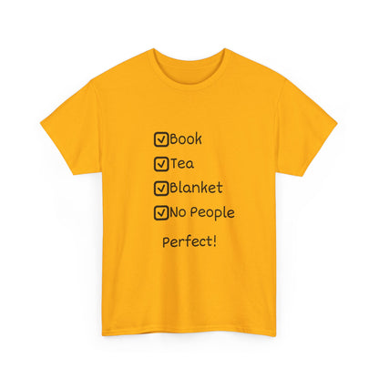 Cozy Checklist Tee — "Book, Tea, Blanket, No People" Reading Shirt