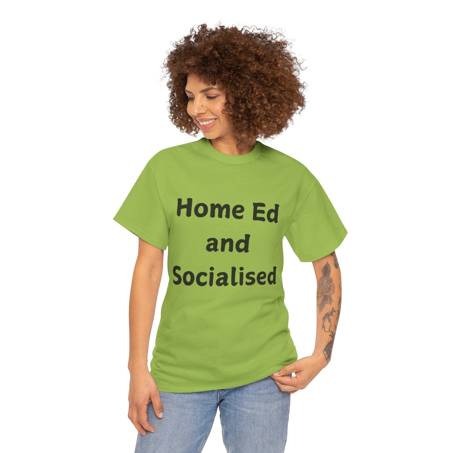 Home Ed and Socialised Tee — Funny Homeschooling T‑Shirt for Parents & Kids