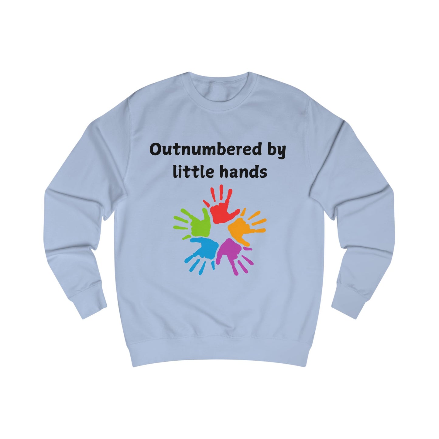 Outnumbered by Little Hands Sweatshirt — Funny Mom & Dad Family Shirt with Colorful Kids’ Handprints