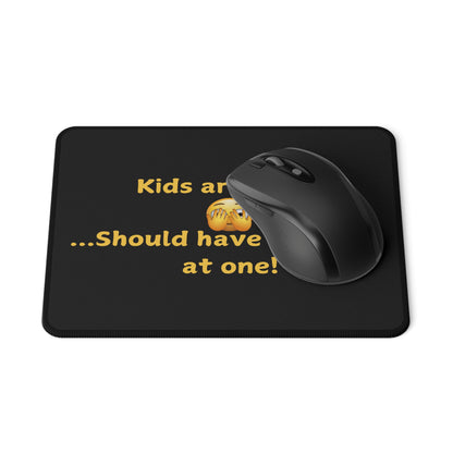 Non-Slip Mouse Pad — "Kids are fun... Should have stopped at one!" Emoji Gaming Mat