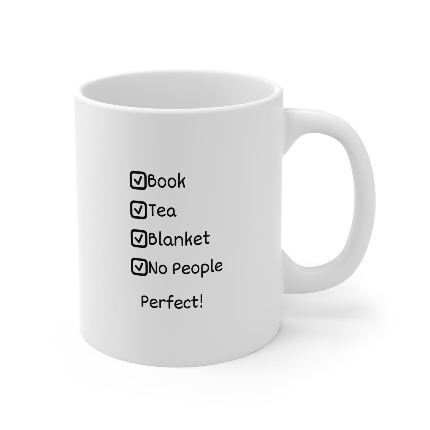 Ceramic Mug — 'Book, Tea, Blanket, No People' Cozy Reading Coffee Cup (11oz & 15oz)